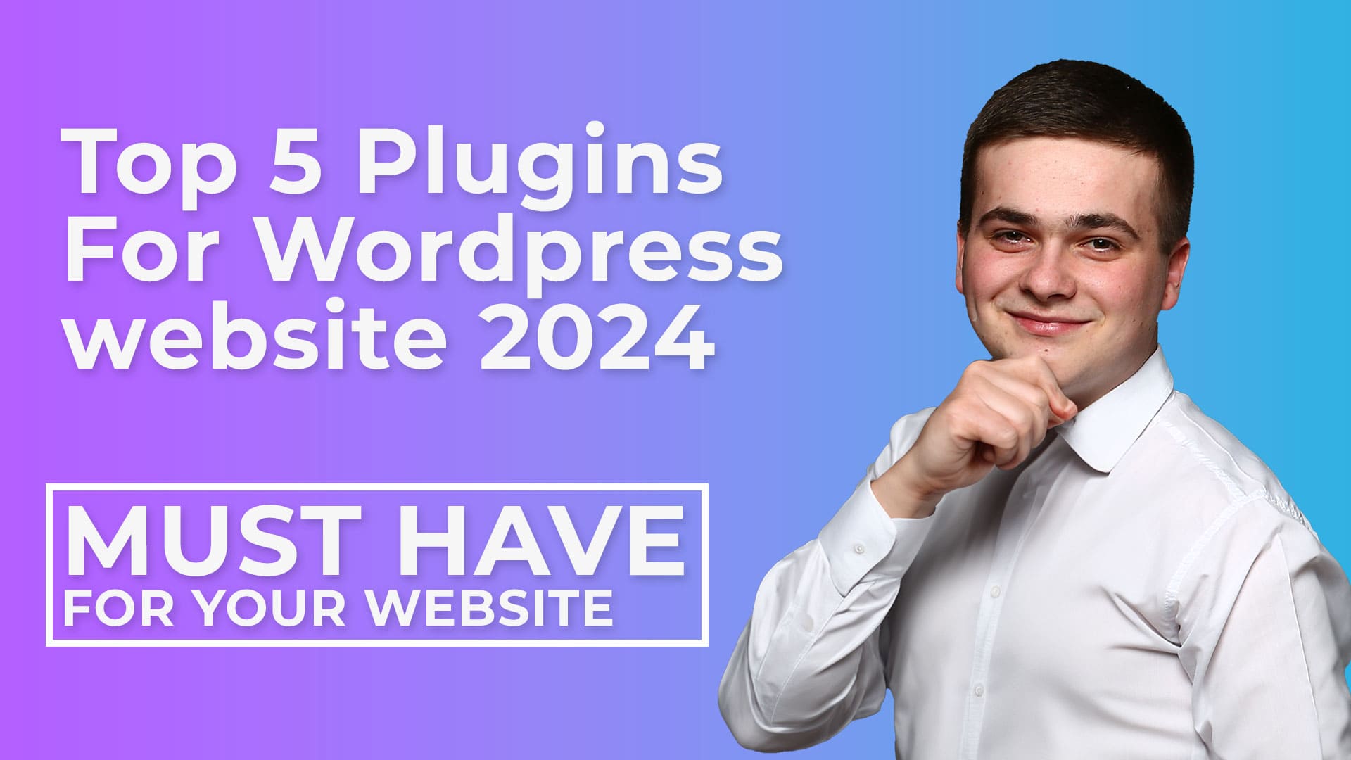 5 Best FREE WordPress Plugins You Should Use In 2024